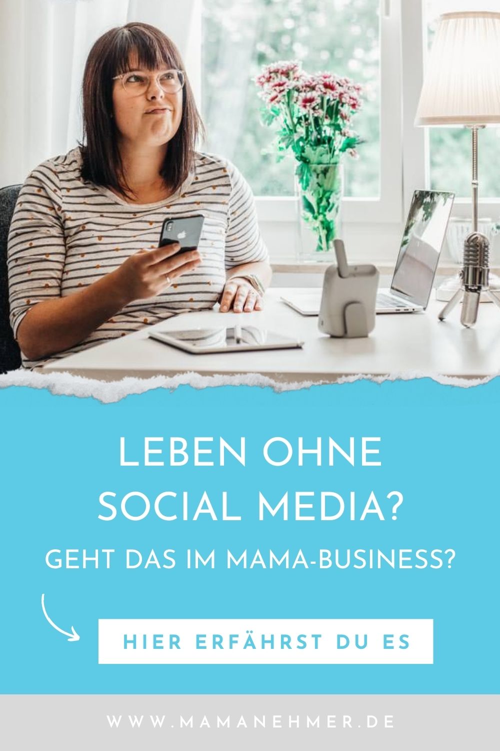 Leben ohne Social Media? Geht das im Mama-Business?
