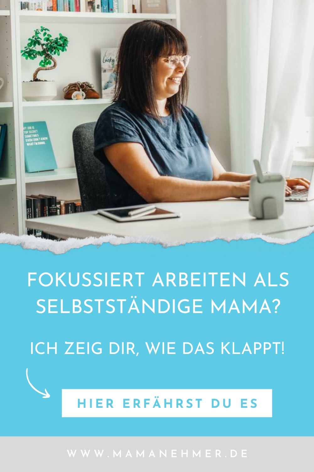 Fokus im Mama-Business: Wie du es schaffst, dich als selbstständige Mutter besser zu fokussieren!